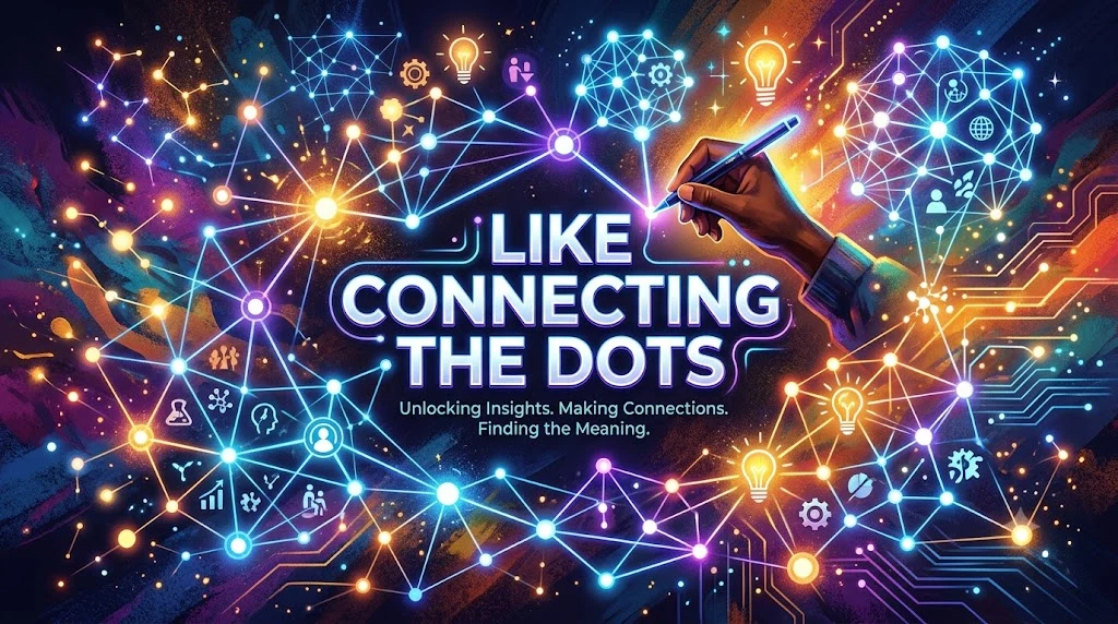 Like Connecting the Dots
